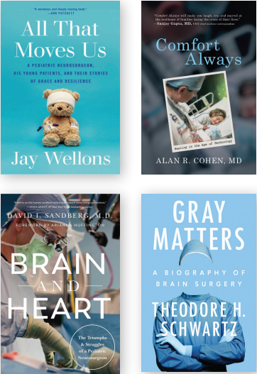 Grid of four book covers written by neurosurgeons: All That Moves Us, Comfort Always, Brain and Heart, and Gray Matters.